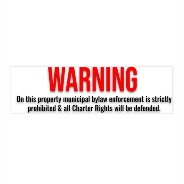 Front door warning sticker bylaw enforcement Inky Dinky Print Shop